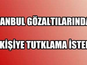 25 kişi mahkemeye sevk edildi