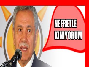 BÜLENT ARINÇ LEMAN SAM'A NEFRET KUSTU