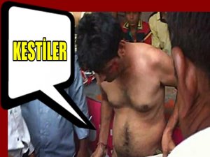 ÖNCE DÖVDÜLER SONRA PENİSİNİ KESİP BÖYLE TEŞHİR ETTİLER