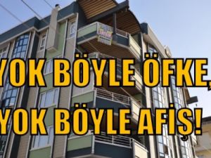 Yok böyle öfke, yok böyle afiş!