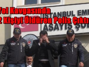 O Saldırgan Polis Çıktı
