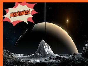 NASA'DAN BOMBA AÇIKLAMA