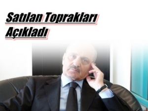 İşte Satılan Toprakların Miktarı