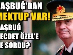 Başbuğ'dan mektup var!