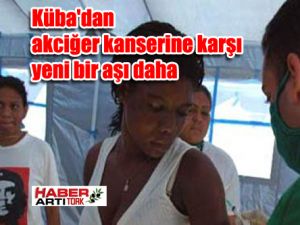 Küba'dan akciğer kanserine karşı yeni bir aşı daha