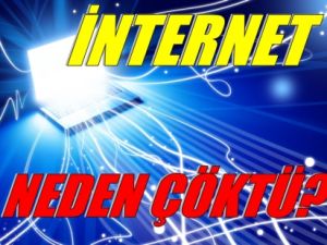 İnternet neden çöktü?