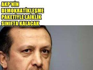 AKP'nin Demokratikleşme Paketi
