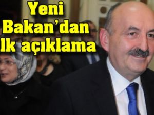 Yeni Bakan'dan ilk açıklama