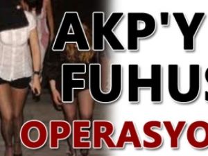 AKP'ye fuhuş operasyonu