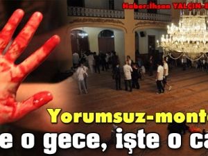 Yorumsuz, Montajsız! İşte o gece, işte o cami!