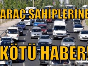 Maliye'den Araç sahiplerine kötü haber!