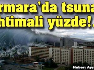 Marmara'da tsunami ihtimali yüzde kaç??