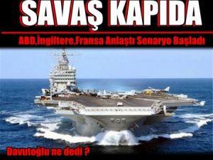 3 Ülke Anlaştı Savaş Kapıda