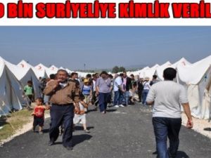 Suriyelilere Kimlik Verilmeye Başlandı