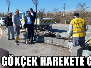 GÖKÇEK HAREKETE GEÇTİ!