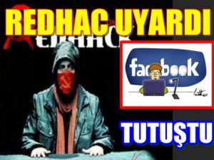 Redhack Protesto Etti Facebook Yönetimi Tutuştu !