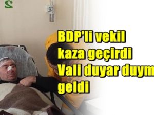 BDP Milletvekili Trafik Kazası Geçirdi