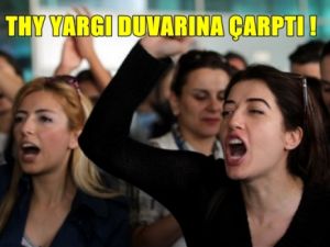 THY Yargı Duvarına Çarptı !