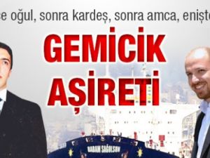 Önce oğul, sonra kardeş, sonra amca, enişte…
