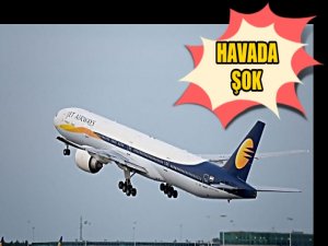 UÇAKTA YOLCULARA TUVALET ŞOKU