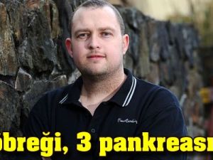 Dört böbreği, üç pankreası var