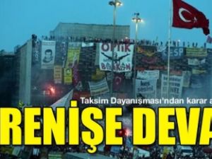 Taksim Dayanışması Cumartesi Günü Gezi Parkı'na Girecek!