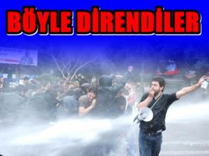 Biber Gazına ve Tazyikli Suya Böyle Direndiler