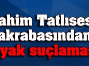 Tatlıses'in akrabasından dayak suçlaması