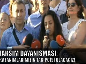 Taksim Dayanışması: Kazanımlarımızın Takipçisi Olacağız!