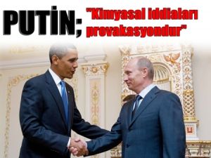 Putin'in Kimyasal Silah Açıklaması