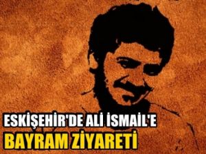 Eskişehir'de Ali İsmail Korkmaz'a bayram ziyareti