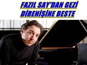 Fazıl Say'dan Gezi Direnişine Beste