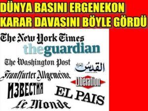 Son dakika...Ergenekon davasını dünya basını nasıl yansıttı