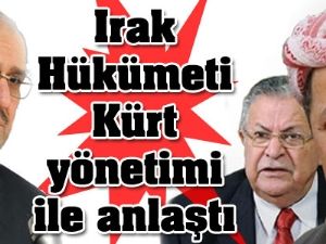 Irak Hükümeti Kürt yönetimi ile anlaştı