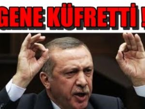 Küfürsüz Yapamıyor! Bu kez de kürsüden "ULAN" dedi!