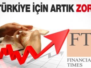 FT: Türkiye'nin Büyüme Hedefi Tutmaz