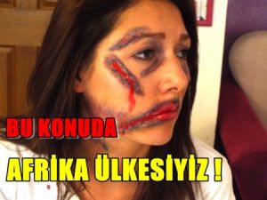 Kadına Şiddet de Afrika Ülkesiyiz !