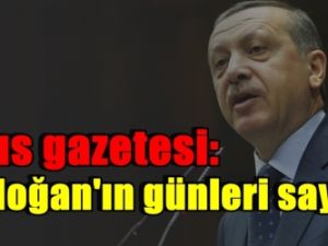 Rus Gazetesinden şok iddia! Erdoğan'ın günleri sayılı