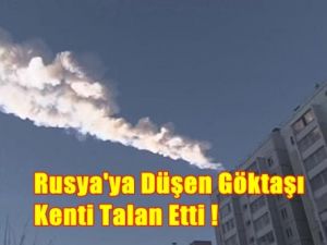 Rusya'da Düşen Gök Taşı Paniği Kameralarda
