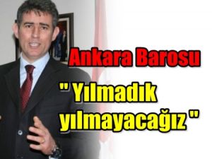 Feyzioğlu: "Yılmadık, yılmayacağız!"