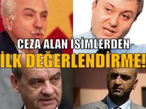 Ergenekon'da ceza alanlardan ilk değerlendirmeler!