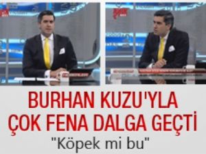 Burhan Kuzu'yla çok fena dalga geçti