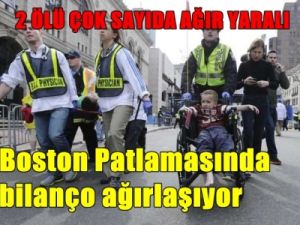 ABD Boston'da ki Patlamanın Bilançocu Ağırlaşıyor
