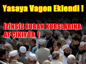 Tarikat ve Cemaat İçin Yeni Af Yasası