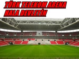 Türk Telekom Arena Kimin