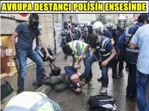 Türk Polisini Avrupa Yakın Takibe Aldı