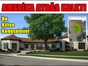 Amerika Bu Kiliseyi Konuşuyor