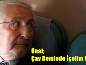 Paşa Koğuşun da "Çay Demle" krizi