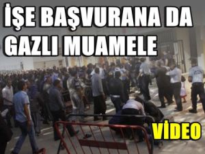 İşe Başvurana da Gazlı Müdahele