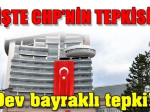 CHP'den Tepki Bu Şekilde geldi